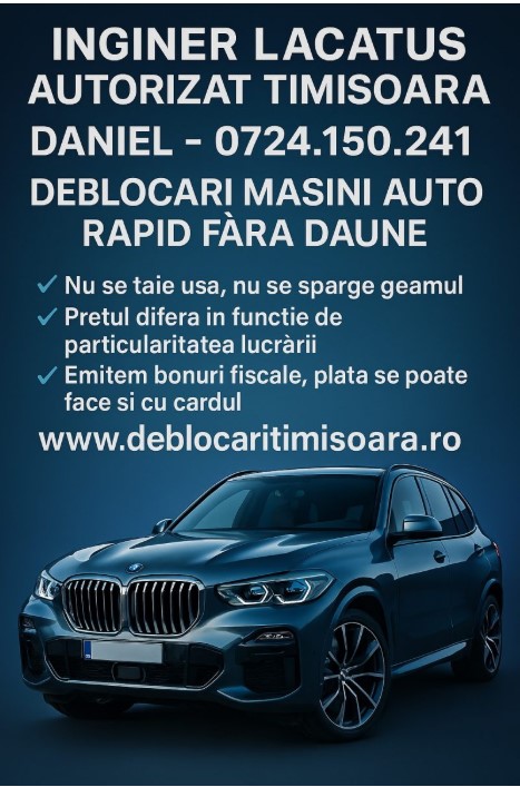 Deblocari Masini Auto Timisoara Lacatus Autorizat